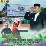 HSN 2025, Bupati Madiun Dukung Pondok Pesantren Mencetak Generasi Unggul